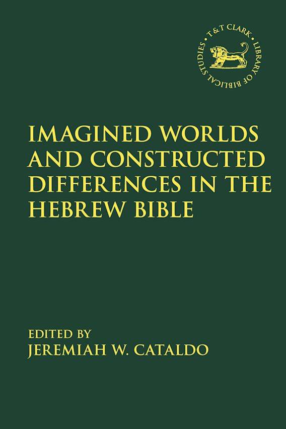 book cover for Imagined Worlds and Constructed Differences in the Hebrew Bible